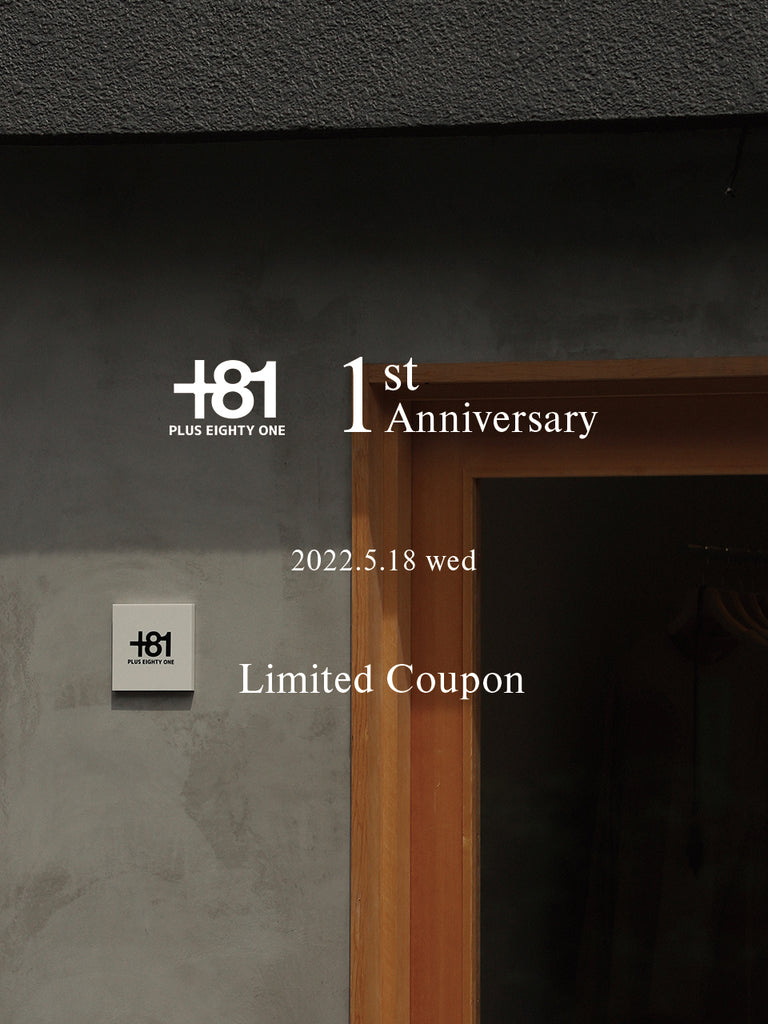 [Limited Coupon] +81 SHOP OPEN 1YEAR ANNIVERSARY