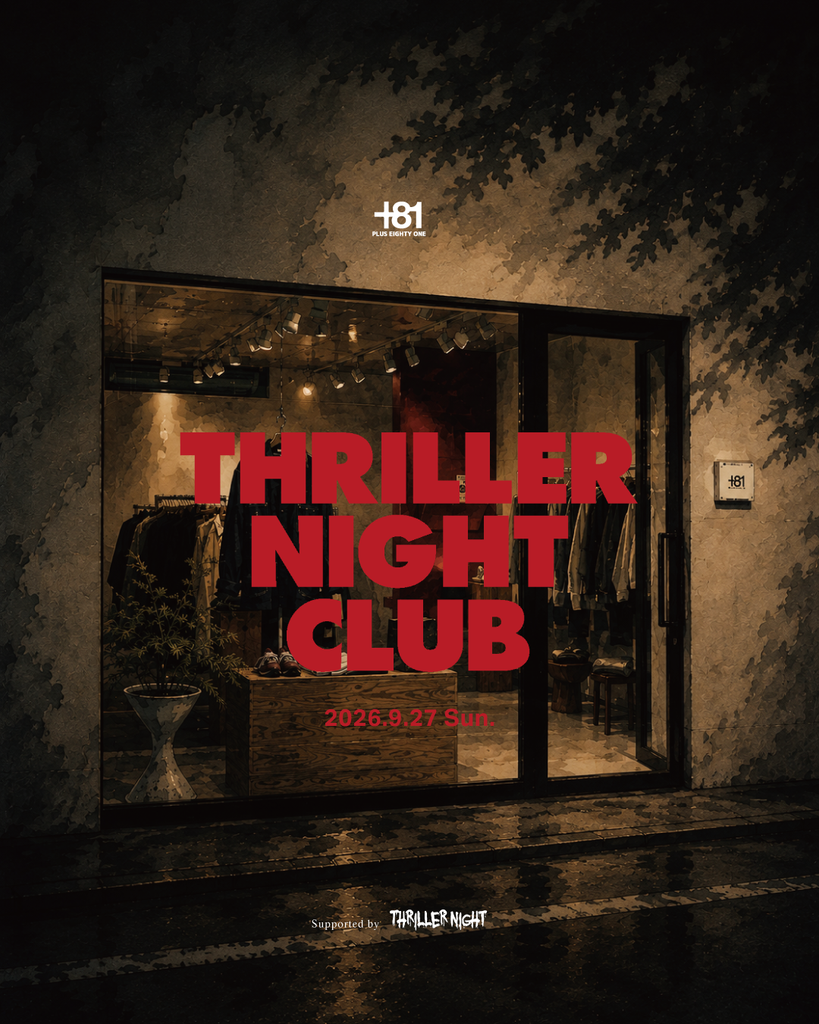 +81 THRILLER NIGHT CLUB