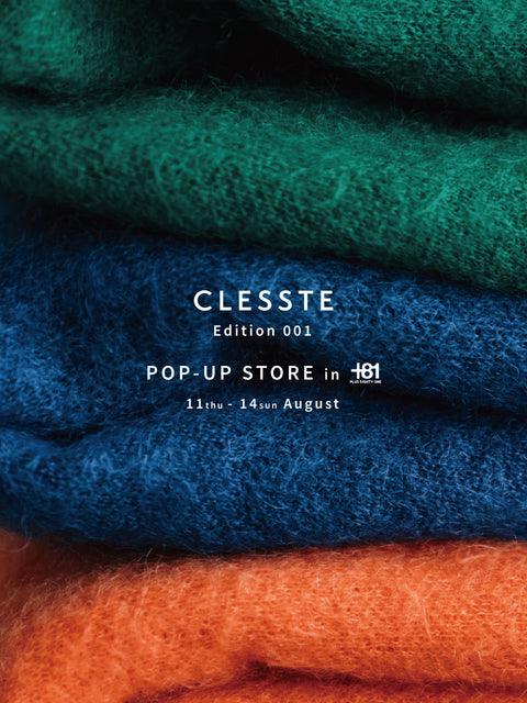 New Brand「CLESSTE」POP UP STORE